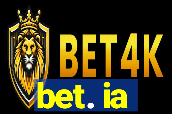 bet. ia